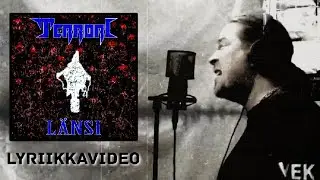 TERRORI - L&auml;nsi (lyriikkavideo)