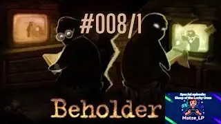 ✨ Let&rsquo;s Play Beholder (Deutsch) #008/1 &ndash; Spezialfolge: Schlaf der Gl&uuml;ckseligen ✨
