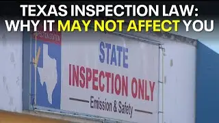 New vehicle inspection laws in Texas