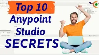Top 10 Anypoint Studio Tips & Tricks #tci #mulesoft #anypoint #studio