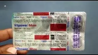 Vilpower-M 500 Tablet | Vildagliptin & Metformin Hydrochloride Tablets | Vilpower-M 500mg Tablet Use