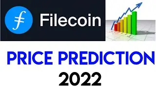 Filecoin Price News / Filecoin Price Prediction / Filecoin Price Prediction 2022 / Filecoin Updates