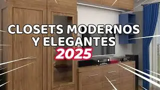 Catalogo de closets modernos que todos quieren en 2025 / Tendencias en CLOSETS MODERNOS