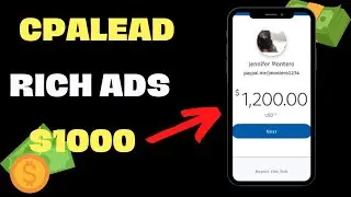 Earn $1000 From CPAlead and Rich Ads | Make Money Online 2022 (My New Method)