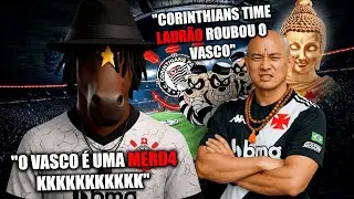 CORINTHIANO RA&Iacute;Z DEBATE COM VASCA&Iacute;NO BUDISTA AP&Oacute;S T&Iacute;TULO DA COPA DO BRASIL!!!