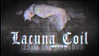 LACUNA COIL - Ghost In The Mist (Album Track)