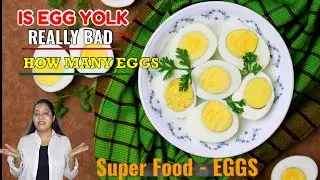 IS EGG YOLK REALLY BAD ?? TRUTH ABOUT EGG YOLK FAT -  EGGS : HEALTH BENEFTS & RISKS -#eggs