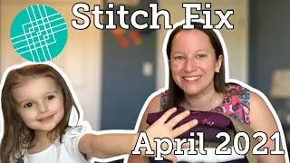 April Stitch Fix Clothing Subscription Box Unboxing Review Women 2021