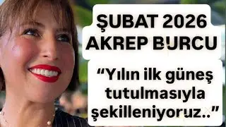 ŞUBAT 2026| Akrep ve yükselen akrep burç yorumu