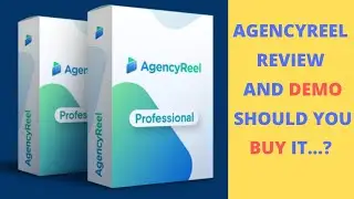 AgencyReel Review and Demo: Should You Buy It...??