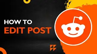 How to Edit a Reddit Post | Step-by-Step Guide (Mobile & Desktop 2025)