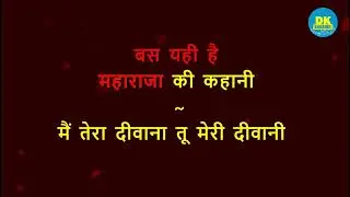 Main Tera Deewana (With Female Voice) | Maharaja | Hindi Karaoke With Lyrics