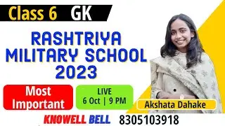 GK for Rashtriya Military School 2023 | Akshata Dahake  | Knowell Bell Jabalpur 8305103918