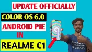 How to UPDATE Realme C1 into color os 6.0 officially | Android PIE in Realme C1