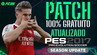 PATCH PES 2017 ATUALIZADO TEMPORADA 26 COM FACES E UNIFORMES E TRANSFER&Ecirc;NCIAS | PES 2017 PC FRACO