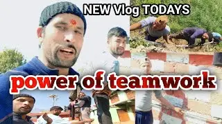 NEW Vlog TODAYS आज प्लंबर का काम भी कर दिया power of teamwork 