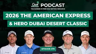 HERO DUBAI DESERT CLASSIC + THE AMERICAN EXPRESS 2026 - PREVIEW