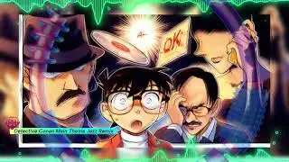 Main Theme Jazz Remix Version - Detective Conan Soundtrack