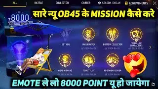HOW TO COMPLETE NEW ACHIEVEMENT SYSTEM MISSION IN FF AFTER OB45 UPDATE FREE FIRE REWARD KAISE MILEGA