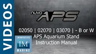 02050 | 02070 | 03070 - B or W APS Aquarium Stand Instruction Manual