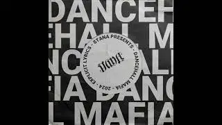 Stana - Dancehall Mafia [AUDIO] Produced by Madenka