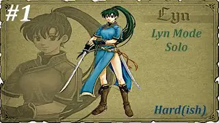 Can Lyn solo Lyn Hard mode, FE7
