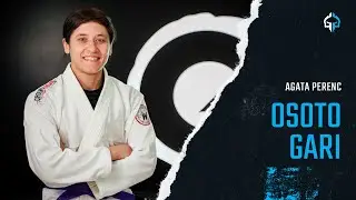 Agata Perenc - Rzuty z Judo z wykorzystaniem w BJJ: Osoto Gari