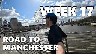 ROAD TO MANCHESTER MARATHON 2024  |  WEEK 17