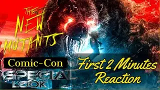 The New Mutants First Two Minutes Reaction