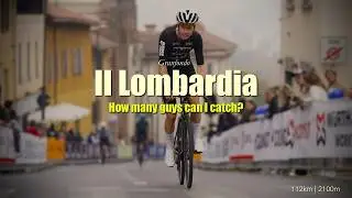 Racing Il Lombardia Granfondo - How Many Guys Can I Catch?