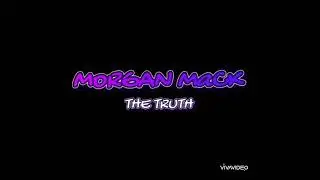 Morgan Mack - The Truth