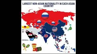 Largest Non-Asian Nationality in each Asian Country! #geography #map #shorts #geopolitics #asia