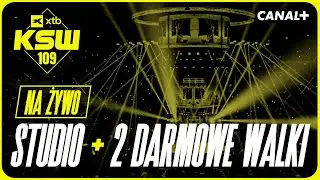 XTB KSW 109 | STUDIO + DWIE DARMOWE WALKI