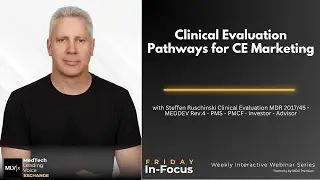 Clinical Evaluation Pathways for CE Marking w/Steffen Ruschinski