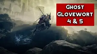 Elden Ring | Easy Find Ghost Glovewort 4 & 5