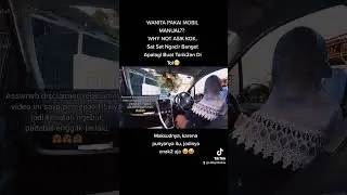 Perempuan Nyetir Mobil Manual? Why Not??✅️ #ladydriver #shorts #transmisimanual