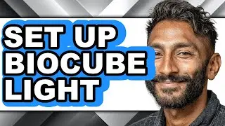 How To Set Up BioCube Light - Step By Step