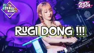 🌴LAGU REMIX TERBARU 2024 RUGI DONG 🌴