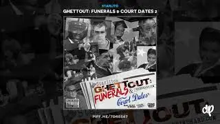 Starlito - Bail U Out Bonding FREESTYLE [Funerals & Court Dates 2]