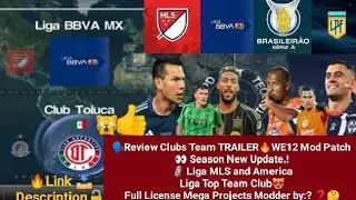 🗣️Review Clubs Team TRAILER🔥WE12 Mod Patch Season New Update.!🗿Liga MLS #winningeleven #fyp #games 