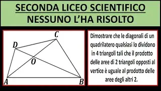 SECONDA LICEO SCIENTIFICO: UNA DIMOSTRAZIONE CHE NESSUNO HA SAPUTO FARE