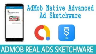 AdMob Native Advanced real ad Sketchware | Sketchware AdMob tast Ad Problem Solved | Sketch Family