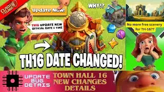Town Hall 16 UPDATE Postponed | TH-16 Release Date | TH16 Scenery!, New  friendly challenge | COC ||