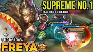 FREYA BEST BUILD 2025 | BUILD TOP 1 GLOBAL FREYA GAMEPLAY | MOBILE LEGENDS✓