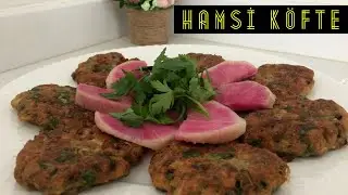 Nar Gibi Kızarmış Mis Gibi Kokusu ile Hamsi Köfte Tarifi
