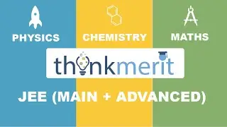 ThinkMerit для основной подготовки к JEE и углубленной подготовки к JEE