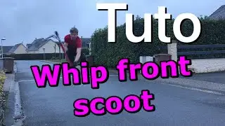 Tuto | Whip front scoot flat