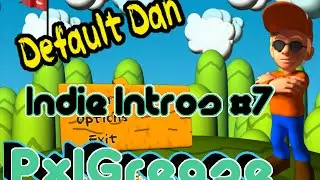Default Dan: Good = Bad Platformer! - Indie Intros #7 - Zen911 - PxlGrease