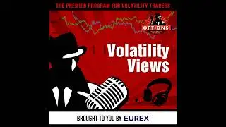 Volatility Views 580: What a Difference a Day Makes
