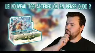 Ouverture d'une Display Altered au-delà des Portes - Le TCG qui a tout cassé sur Kickstarter !!!